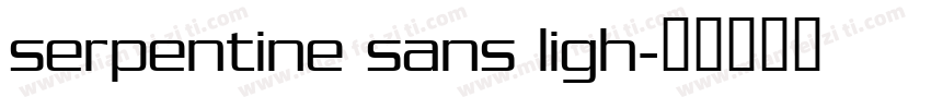 serpentine sans ligh字体转换